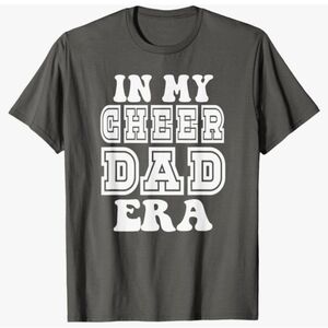 NWOT Men's In My Cheer Dad Era Cheerleader Father Tee Shirt L
